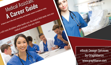 Medical Assistant: A Career Guide, Medical Assistant eBook Design, Career Guide Design, eBook Cover Design, Marketing ebook Design, e-book Designers Delhi, e-book Design Services Delhi, India