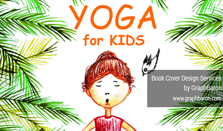 Yoga for Kids eBook Cover Design, Marketing ebook Design, e-book Designers Delhi, e-book Design Services Delhi, India